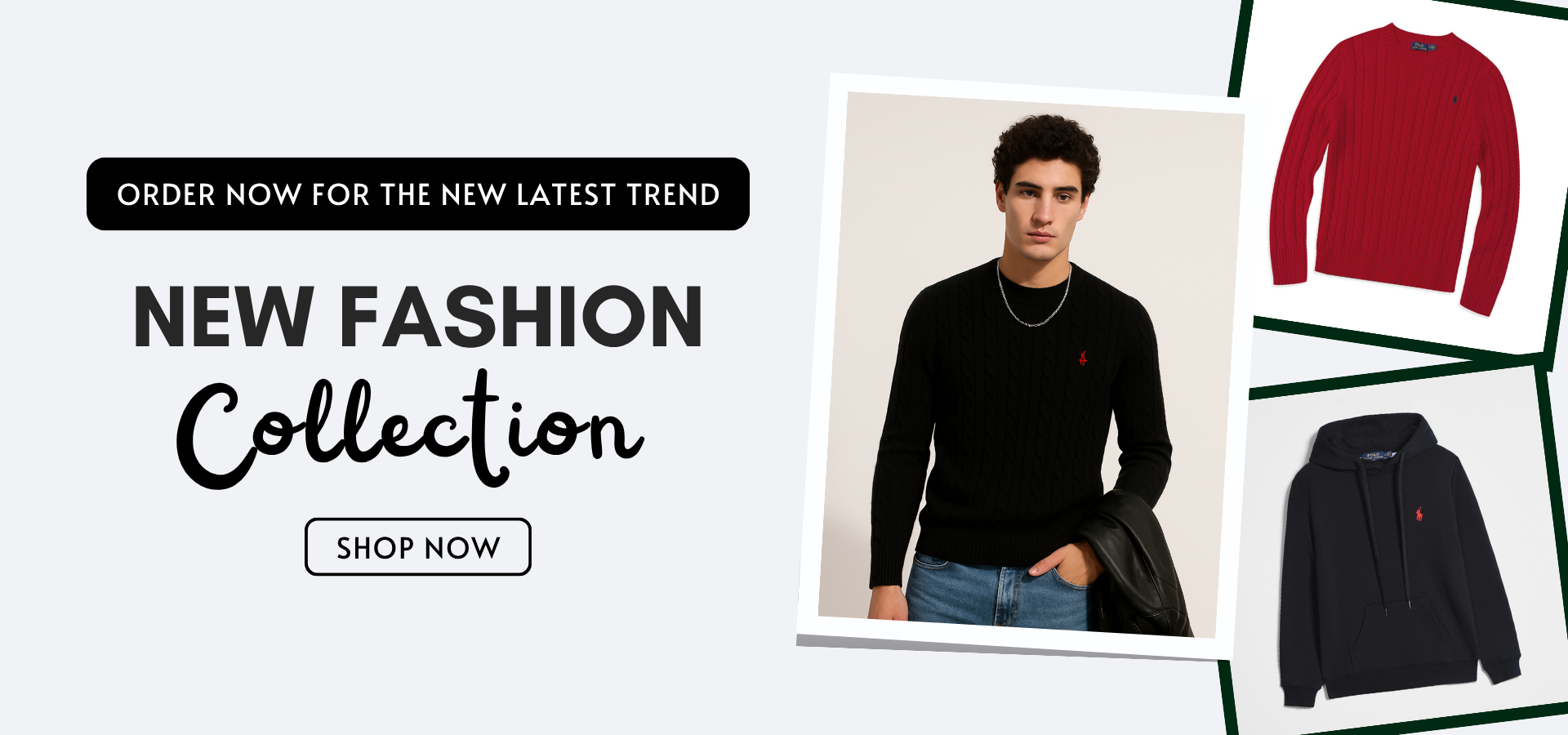 Promotional banner for a new fashion collection with a man wearing a black sweater and jackets.